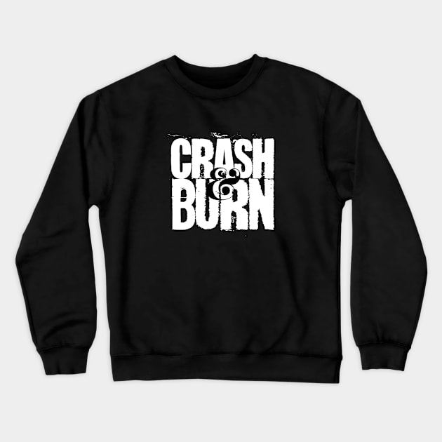 Crash and Burn on a Dark Background Crewneck Sweatshirt by Puff Sumo